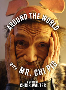 GFY Press Presents Around The World with Mr. Chi Pig by Chris Walter