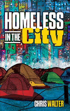 GFY Press Presents Homeless in the City by Chris Walter