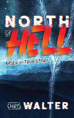 GFY Press Presents North of Hell by Chris Walter